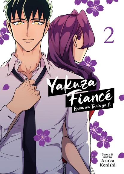 Yakuza Fiance: Raise wa Tanin ga Ii Vol. 2, Asuka Konishi - Paperback - 9781685793432