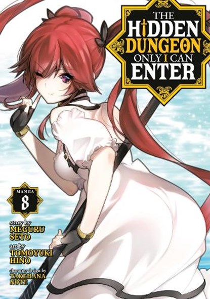 The Hidden Dungeon Only I Can Enter (Manga) Vol. 8, Meguru Seto - Paperback - 9781685795306