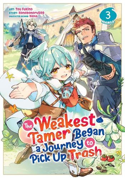 The Weakest Tamer Began a Journey to Pick Up Trash (Manga) Vol. 3, Honobonoru500 - Paperback - 9781685795429