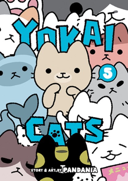 Yokai Cats Vol. 5, PANDANIA - Paperback - 9781685795474