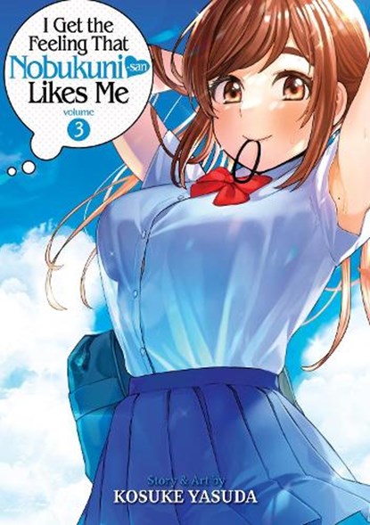 I Get the Feeling That Nobukuni-san Likes Me Vol. 3, Kosuke Yasuda - Paperback - 9781685796112