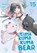 Kuma Kuma Kuma Bear (Light Novel) Vol. 15, Kumanano - Paperback - 9781685796495