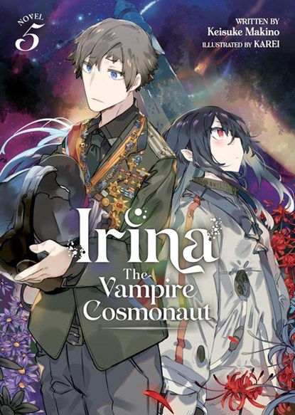 Irina: The Vampire Cosmonaut (Light Novel) Vol. 5, Keisuke Makino - Paperback - 9781685796518