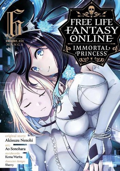 Free Life Fantasy Online: Immortal Princess (Manga) Vol. 6, Akisuzu Nenohi - Paperback - 9781685799625