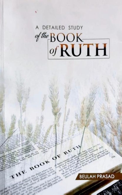 A Detailed Study of the Book of Ruth, Beulah Prasad - Paperback - 9781685869625