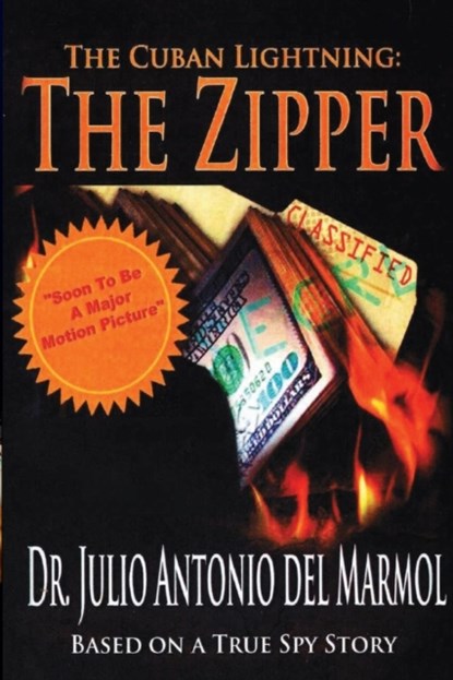 The Cuban Lightning The Zipper, del Marmol Dr. Julio Antonio del Marmol - Paperback - 9781685880019