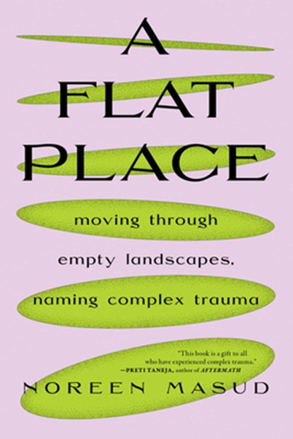 Masud, N: Flat Place, Noreen Masud - Paperback - 9781685890247