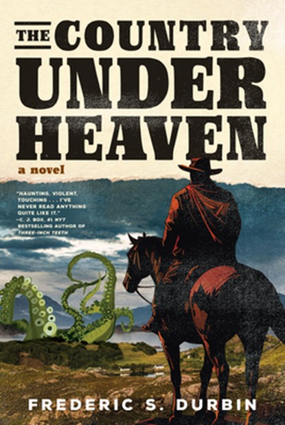 The Country Under Heaven, Ferderic S. Durbin - Paperback - 9781685891695
