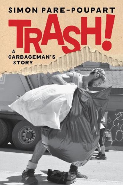 Trash!, Simon Pare-Poupart - Paperback - 9781685892494