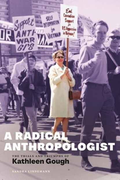 A Radical Anthropologist, Sandra Lindemann - Gebonden - 9781685901318