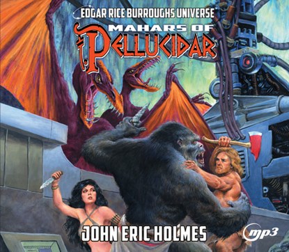 Mahars of Pellucidar, John Eric Holmes - AVM - 9781685923495