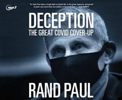 Deception: The Great Covid Cover-Up, Rand Paul - AVM - 9781685924522