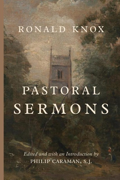 Pastoral Sermons, Ronald Knox - Paperback - 9781685952938