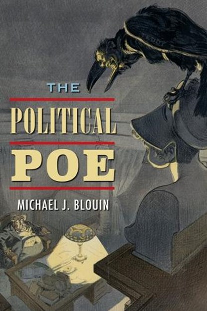 The Political Poe, Michael Blouin - Paperback - 9781685970550