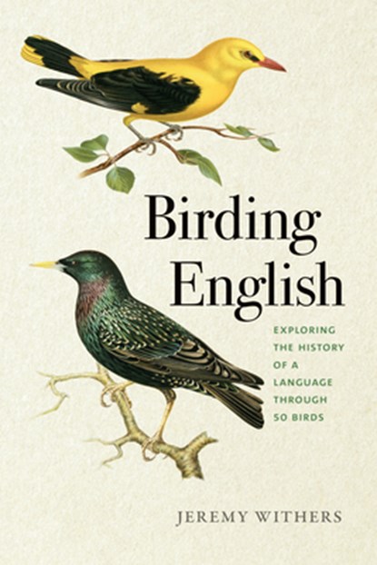 Birding English, Jeremy Withers - Paperback - 9781685970697