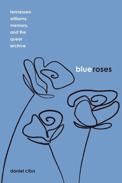 Blue Roses, Daniel Ciba - Paperback - 9781685970758