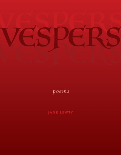 Vespers, Jane Lewty - Paperback - 9781685971014