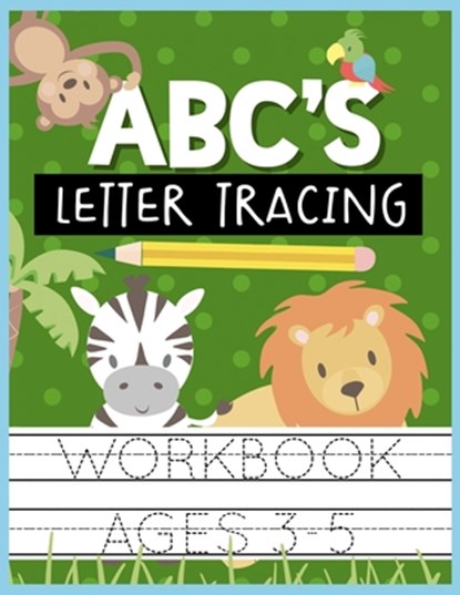 ABC's Letter Tracing Workbook Ages 3-5: Kids Activity Book to Practice Writing Alphabet, Christina Romero - Paperback - 9781686417900