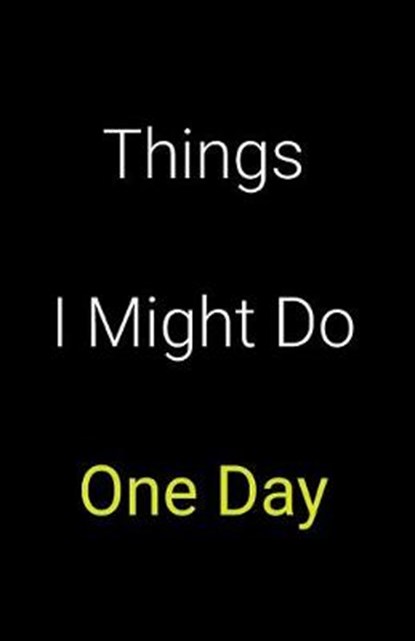 Things I Might Do One Day, James Walker - Paperback - 9781687534699