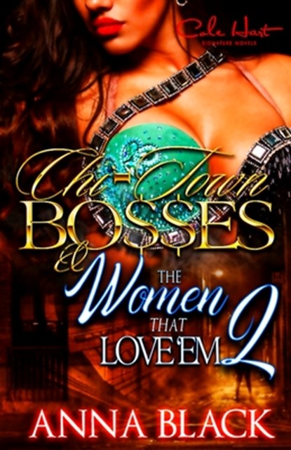 Chi-Town Bosses & The Women That Love'em 2: Rel & Chas, Anna Black - Paperback - 9781687577313