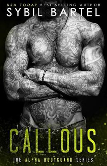 CALLOUS, SYBIL BARTEL - Paperback - 9781688988613
