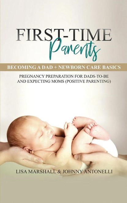 First-Time Parents Box Set, Lisa Marshall ; Johnny Antonelli - Paperback - 9781690437093