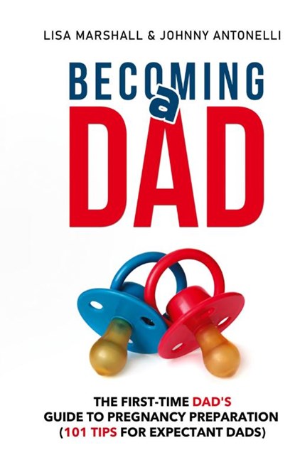 Becoming a Dad, Lisa Marshall - Gebonden - 9781690437109