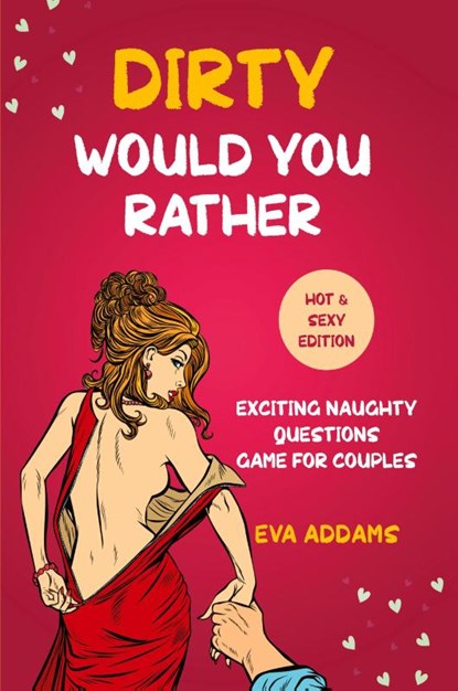 Dirty Would You Rather, Eva Addams - Paperback - 9781690437260