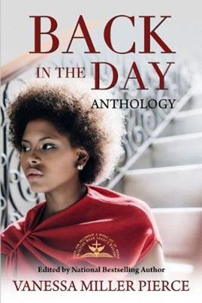 Back In The Day Anthology, Robin R Pendleton ; Teresa Smith - Paperback - 9781691077816