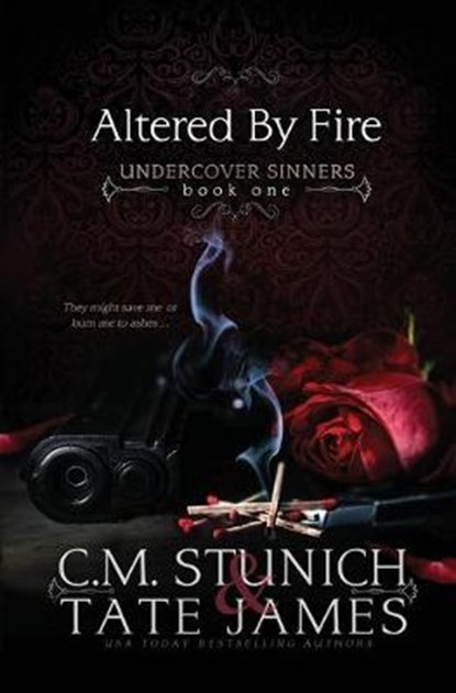 Altered By Fire: A Dark Reverse Harem Romance, C. M. Stunich - Paperback - 9781691532193