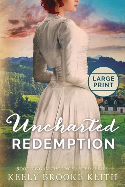 Uncharted Redemption, Keely Brooke Keith - Paperback - 9781692488529