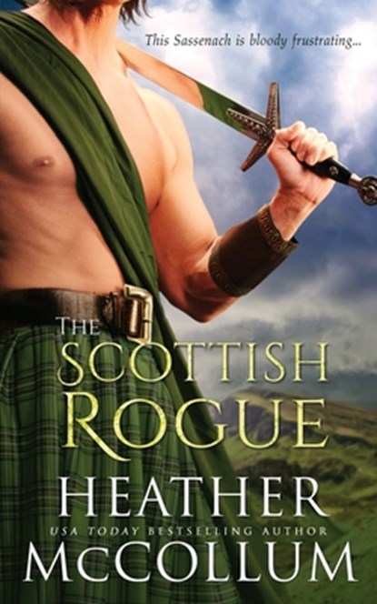 The Scottish Rogue, Heather McCollum - Paperback - 9781694412010