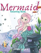 Mermaid Coloring Book For Girls Ages 8-12: Cute Nautical Themed Color, Dot to Dot, and Word Search Puzzles Provide Hours of Fun For Creative Young Chi - WORLD,  Color My - 9781695398580