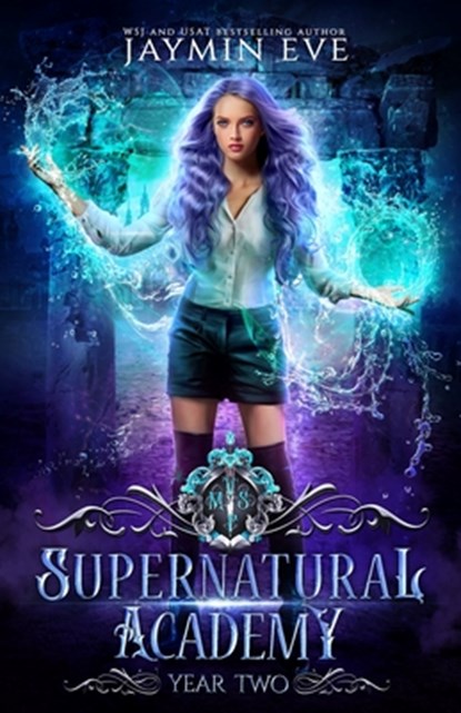Supernatural Academy: Year Two, Jaymin Eve - Paperback - 9781696189125