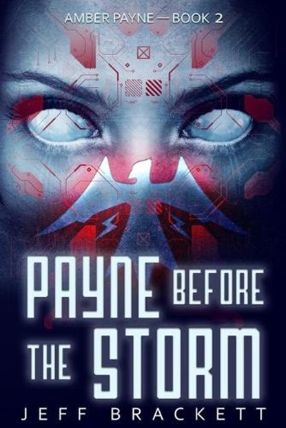 Payne Before The Storm, Jeff Brackett - Paperback - 9781696452779