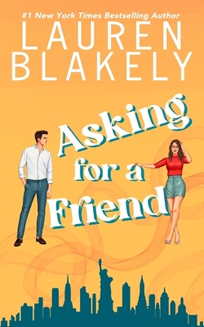 Asking For a Friend, Lauren Blakely - Paperback - 9781696461757