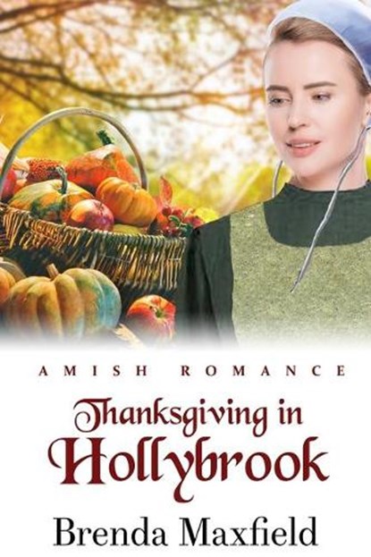 Thanksgiving in Hollybrook, MAXFIELD,  Brenda - Paperback - 9781696853217