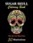 Sugar Skull Coloring Book, La Catrina Libros - Paperback - 9781696912440