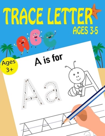 Trace Letters Ages 3-5, Kids Writing Time - Paperback - 9781697709032
