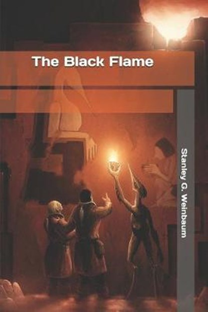 The Black Flame, WEINBAUM,  Stanley G. - Paperback - 9781697783063