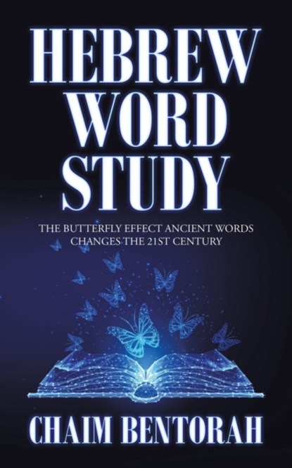 Hebrew Word Study, Chaim Bentorah - Paperback - 9781698709666
