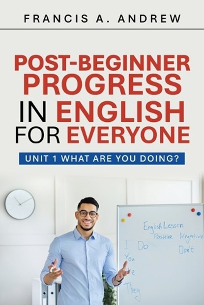 Post-Beginner, Francis A Andrew - Paperback - 9781698721279