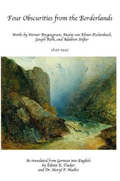 Four Obscurities from the Borderlands, Adalbert Stifter - Paperback - 9781698857039