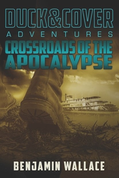 Crossroads of the Apocalypse, WALLACE,  Benjamin - Paperback - 9781698887159