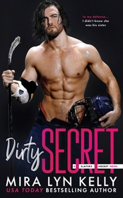 Dirty Secret, Mira Lyn Kelly - Paperback - 9781698952086