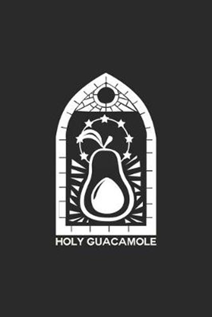 Holy guacamole, Food Notebooks - Paperback - 9781699644317