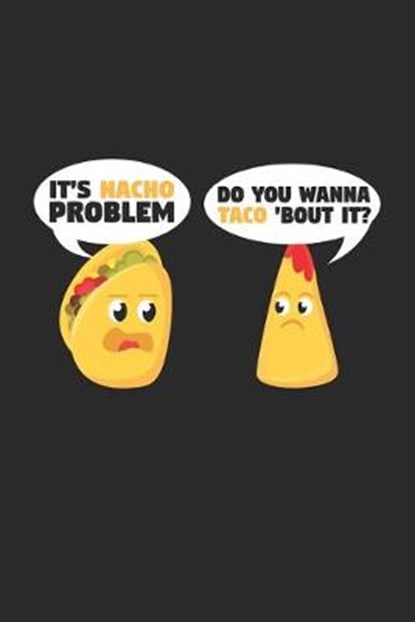 Nacho Taco, Food Notebooks - Paperback - 9781699644348