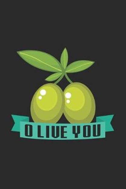 Olive you, Food Notebooks - Paperback - 9781699645314
