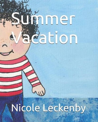 Summer Vacation, DUNN,  Mary C. - Paperback - 9781700671103