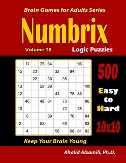 Numbrix Logic Puzzles, Khalid Alzamili - Paperback - 9781702173001